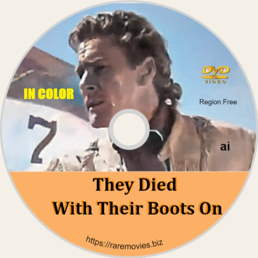 They Died With Their Boots On in color DVD.