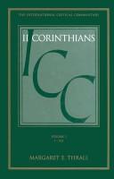 Cover of The Second Epistle to the Corinthians: Volume 1: 1-7 (International Critical Commentary)