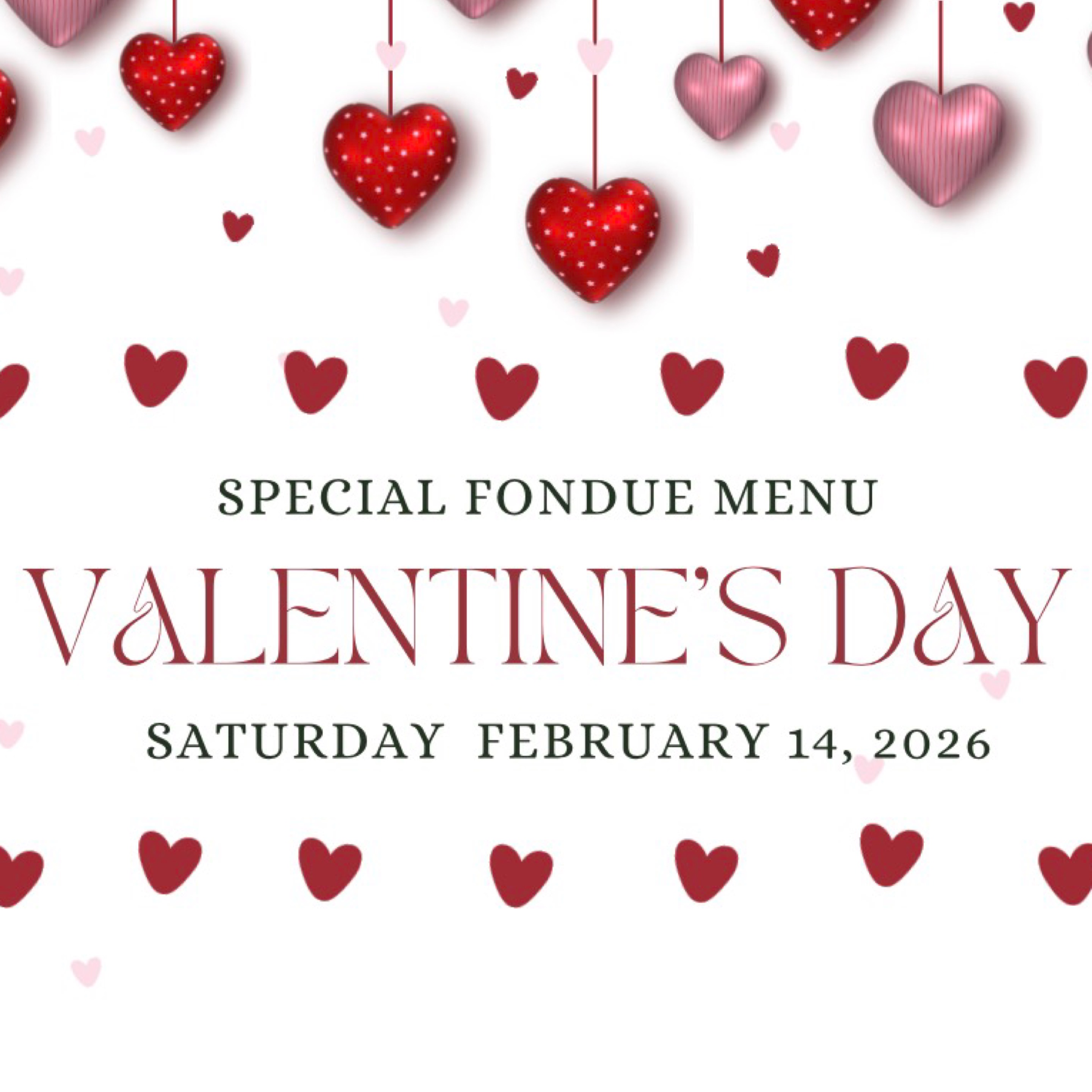 Saturday February 14 - Valentine’s Special Fondue Dinner for 2