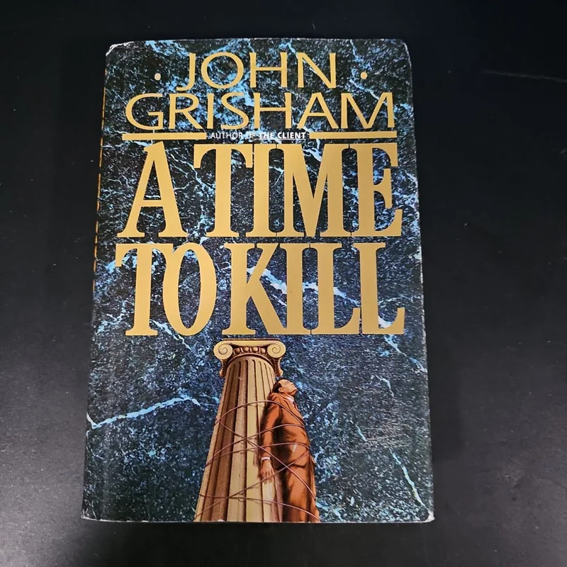 A Time to Kill by John Grisham