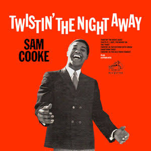 Sam Cooke - Twistin' The Night Away by Unknown Artist - View 1