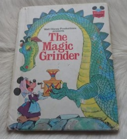 Disney Book Club The Magic Grinder (Hardcover)/Walt Disney Company