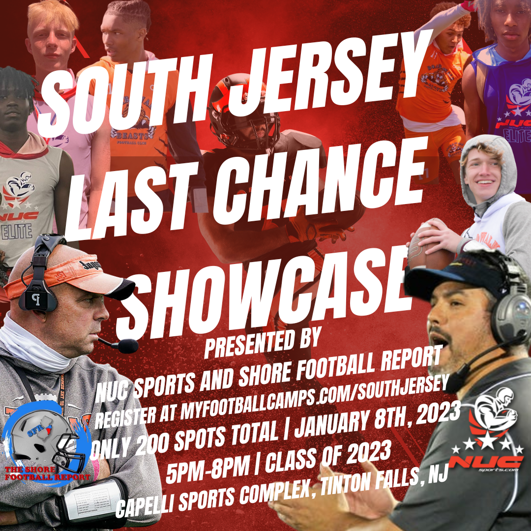 NUC Sports & Shore Football Report Presents South Jersey Last Chance Showcase January 8th, 2023