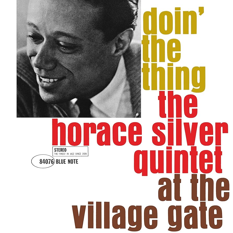 The Horace Silver Quintet - Doin' The Thing (At The Village Gate) by Unknown Artist - View 1