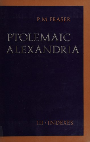 Cover of Ptolemaic Alexandria, Volumes I and II (Oxford University Press Academic Monograph Reprints)