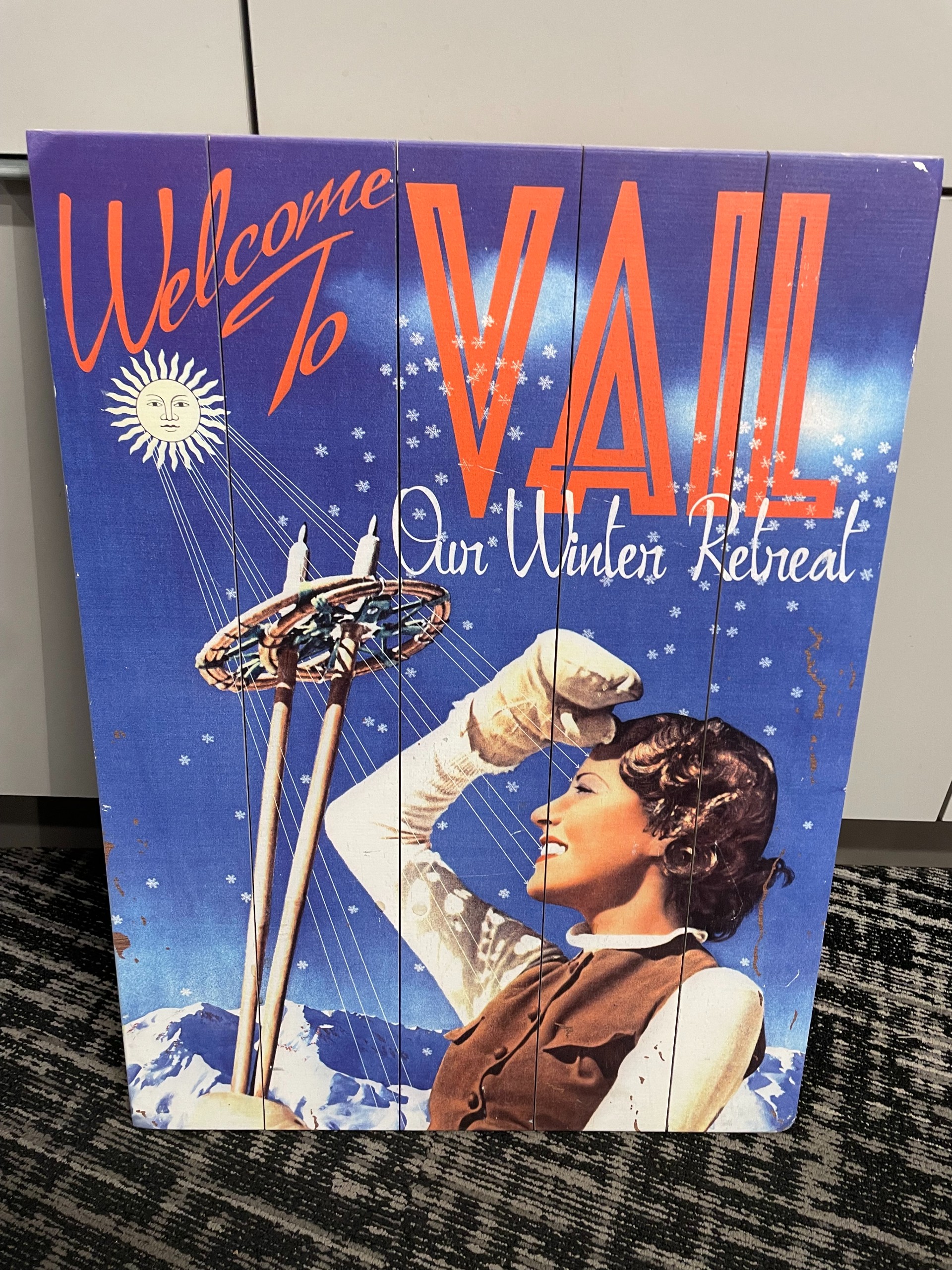 Welcome to Vail Our Winter Retreat Wood Sign - NO SHIPPING