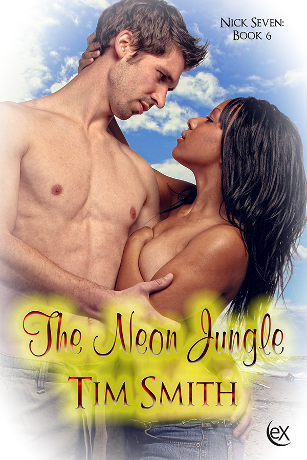 The Neon Jungle (Nick Seven Book 6) by Tim Smith