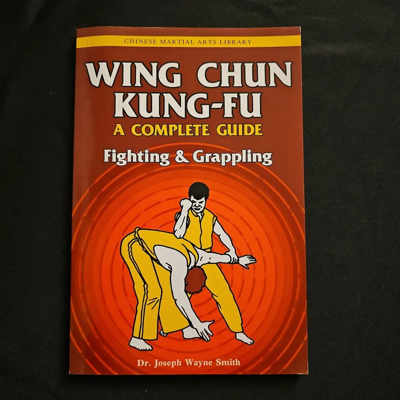 Wing Chun Kung-Fu by Joseph W. Smith