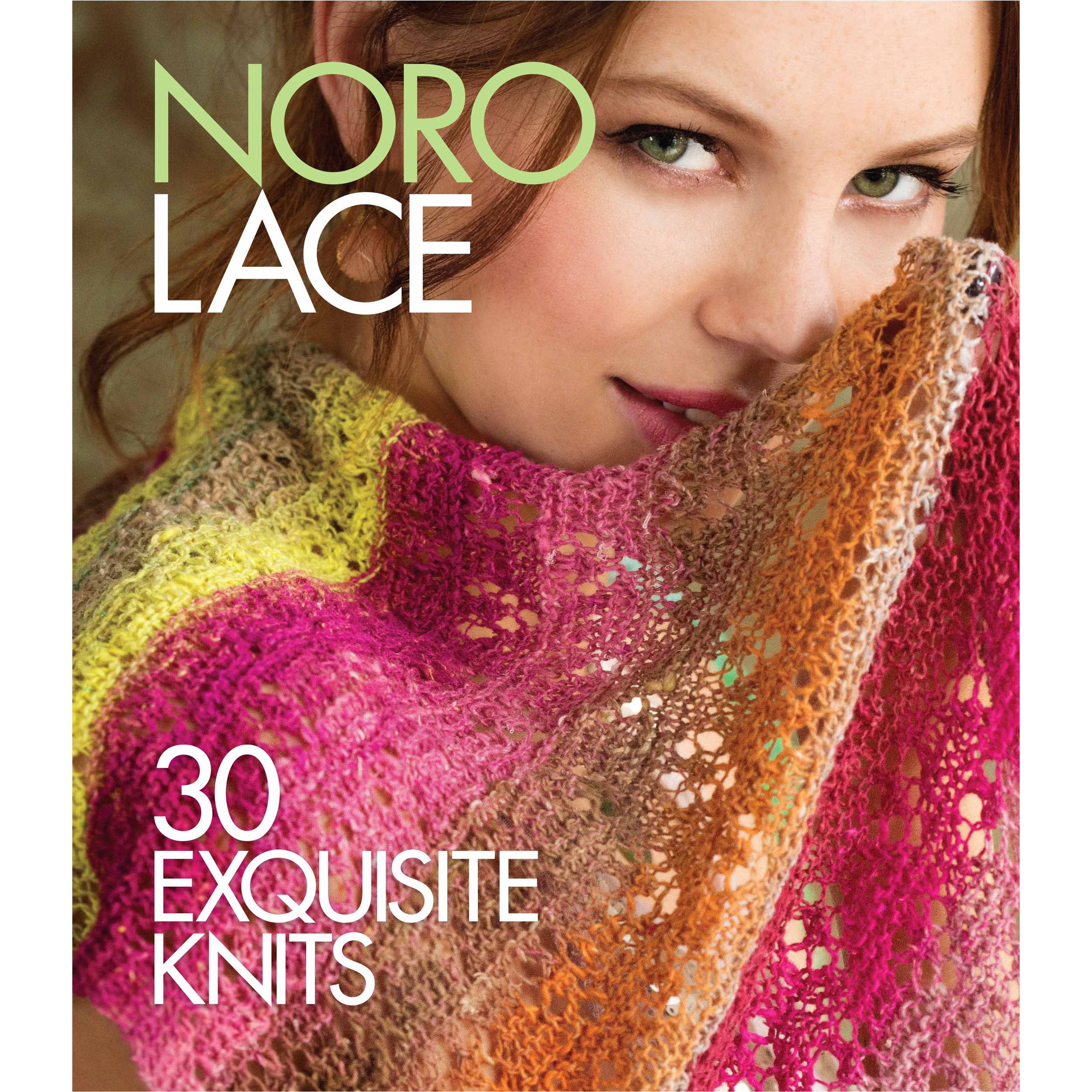 Noro Lace: 30 Exquisite Knits