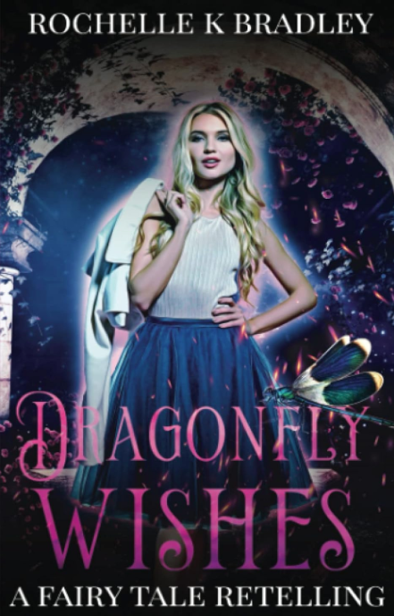 Dragonfly Wishes (Dragons of Ellehcor) by Rochelle Bradley