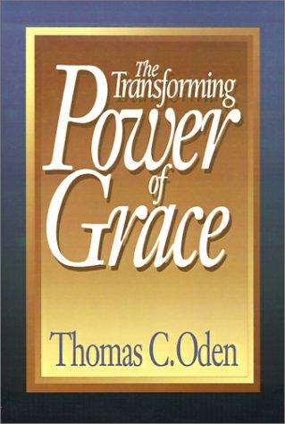 Cover of The Transforming Power of Grace