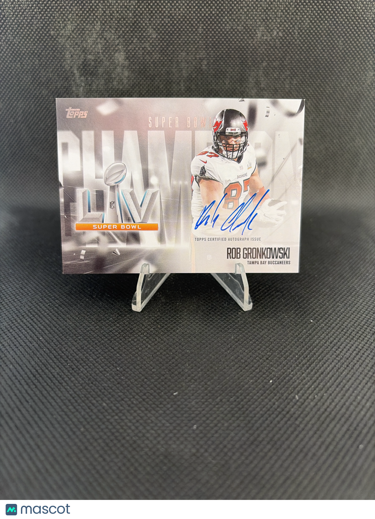 2026 Topps Flagship Football Super Bowl Rob Gronkowski Auto