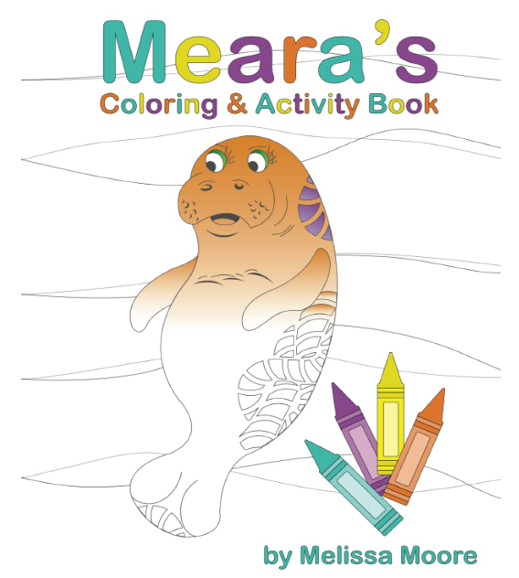 Meara's Coloring and Activity Book by Melissa Moore