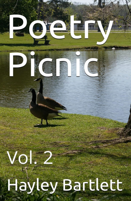 Poetry Picnic: Vol. 2 by Hayley Bartlett