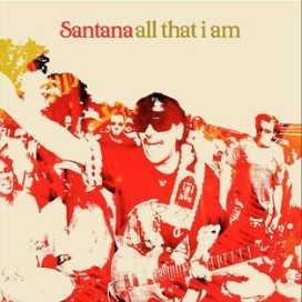 Santana/All That I am