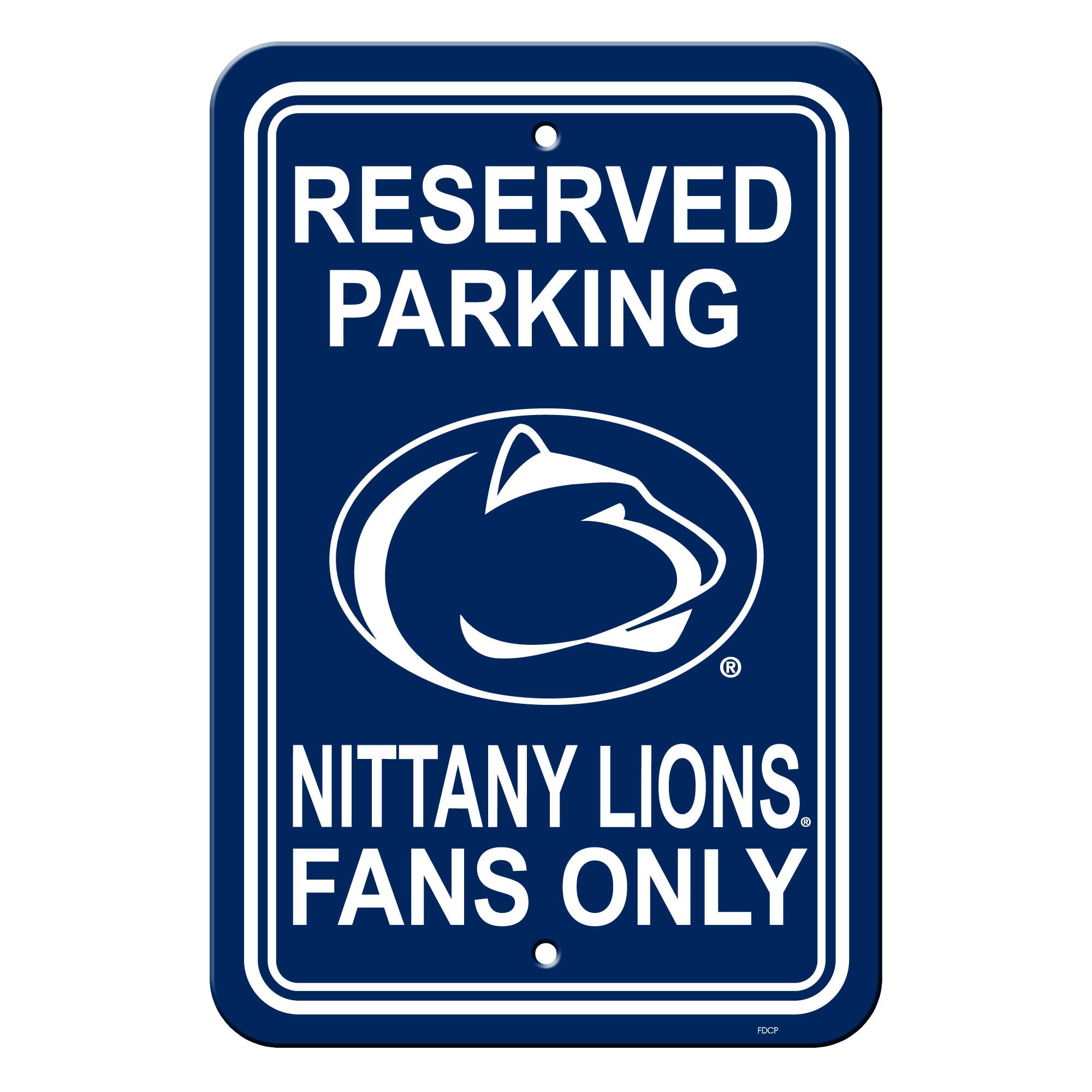 Penn State Nittany Lions Sign Reserved Parking Sign 12x18"
