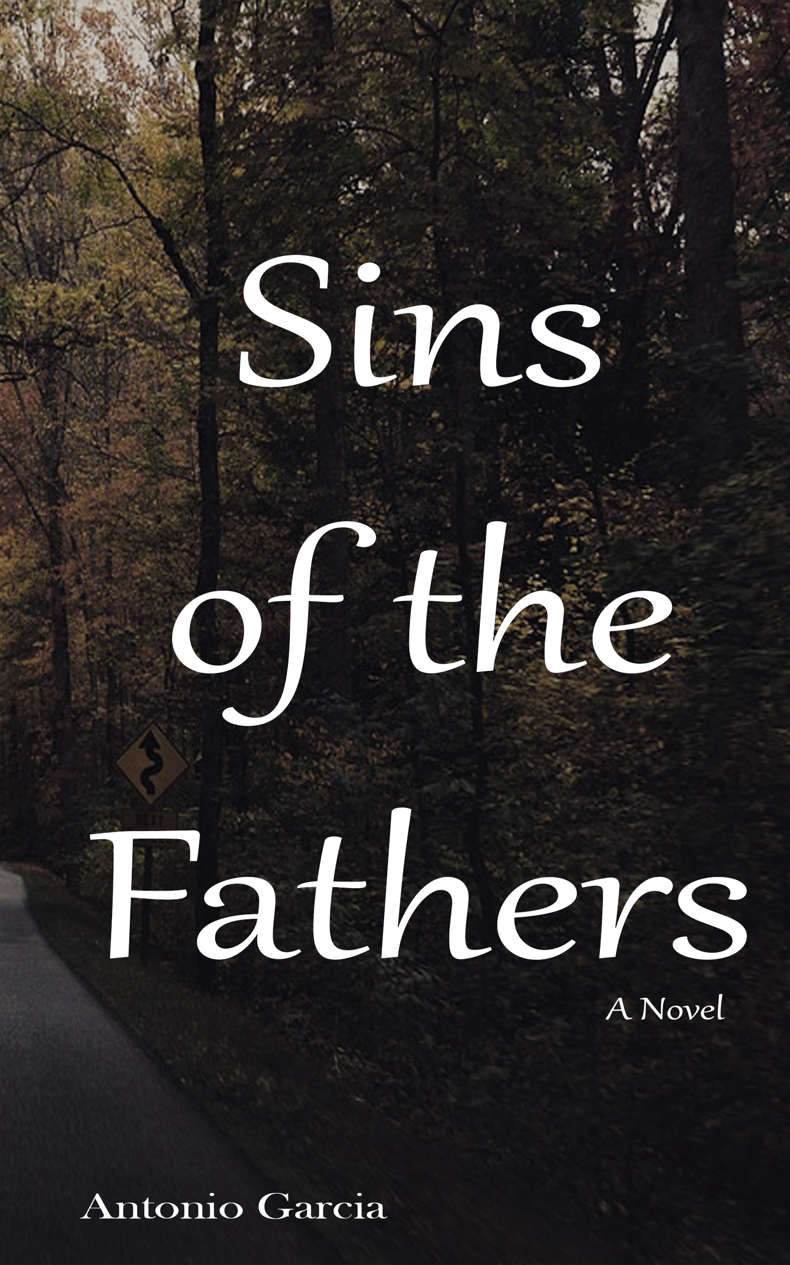 Sins of the Fathers by Antonio Garcia