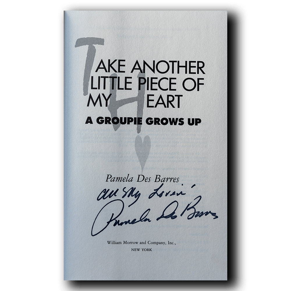 Des Barres, Pamela -- Take Another Little Piece of my Heart [Book]