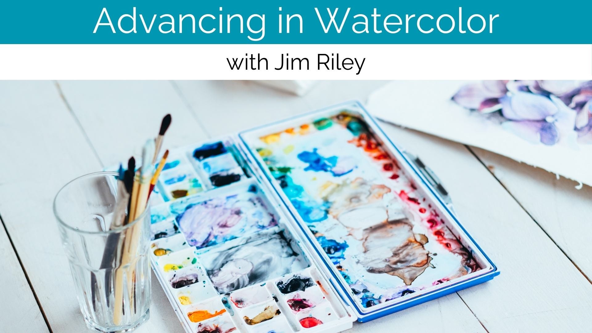 Advancing in Watercolor