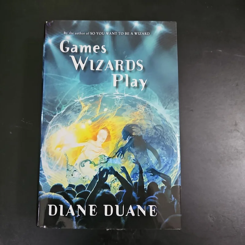 Games Wizards Play by Diane Duane