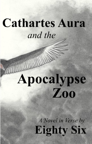 Eighty Six/Cathartes Aura and the Apocalypse Zoo