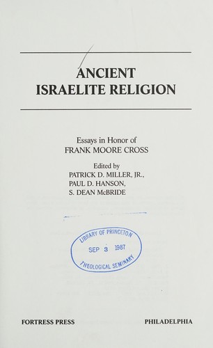 Cover of Ancient Israelite Religion: Essays in Honor of Frank Moore Cross