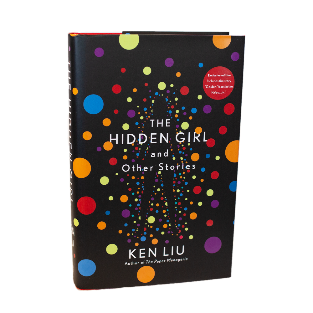Liu, Ken -- The Hidden Girl and Other Stories [Book]