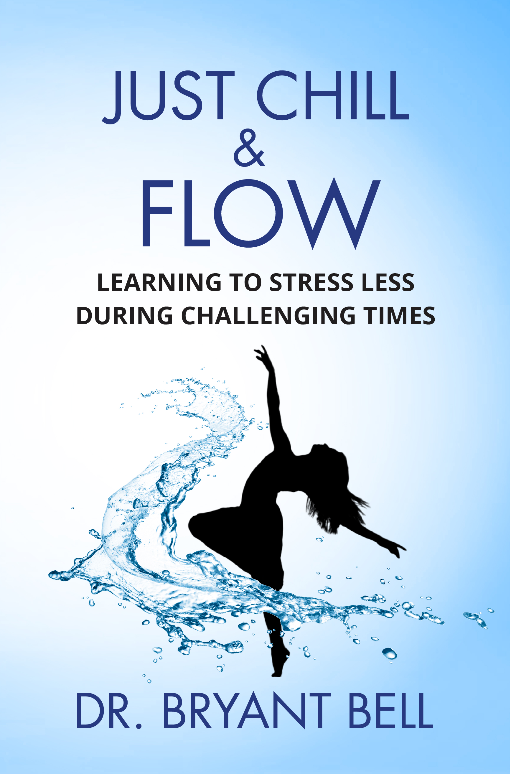 Just Chill & FLOW: Learning to Stress Less During Challenging Times
