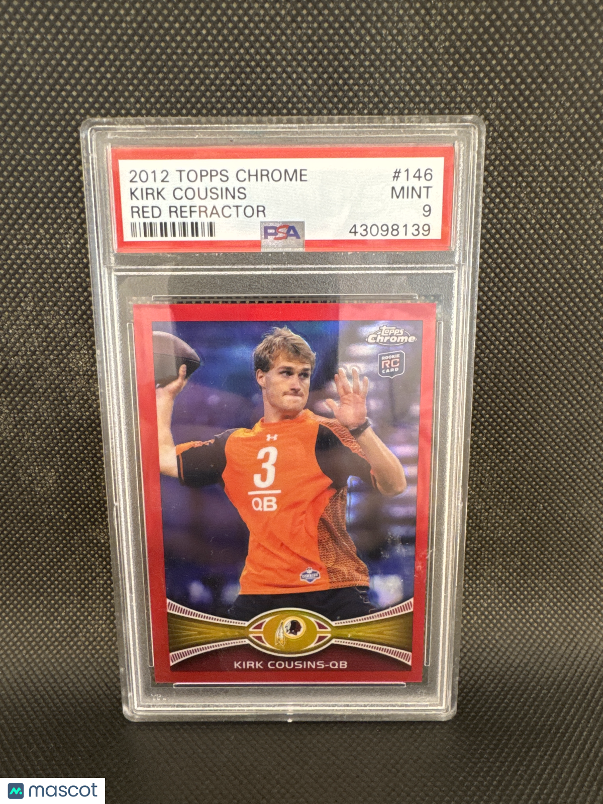 2012 Topps Chrome Kirk Cousins Red Refractor /25 PSA 9