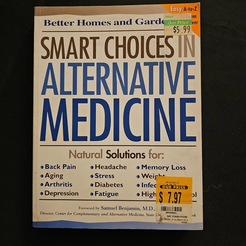 Smart Choices in Alternative Medicine by Samuel Benjamin, MD
