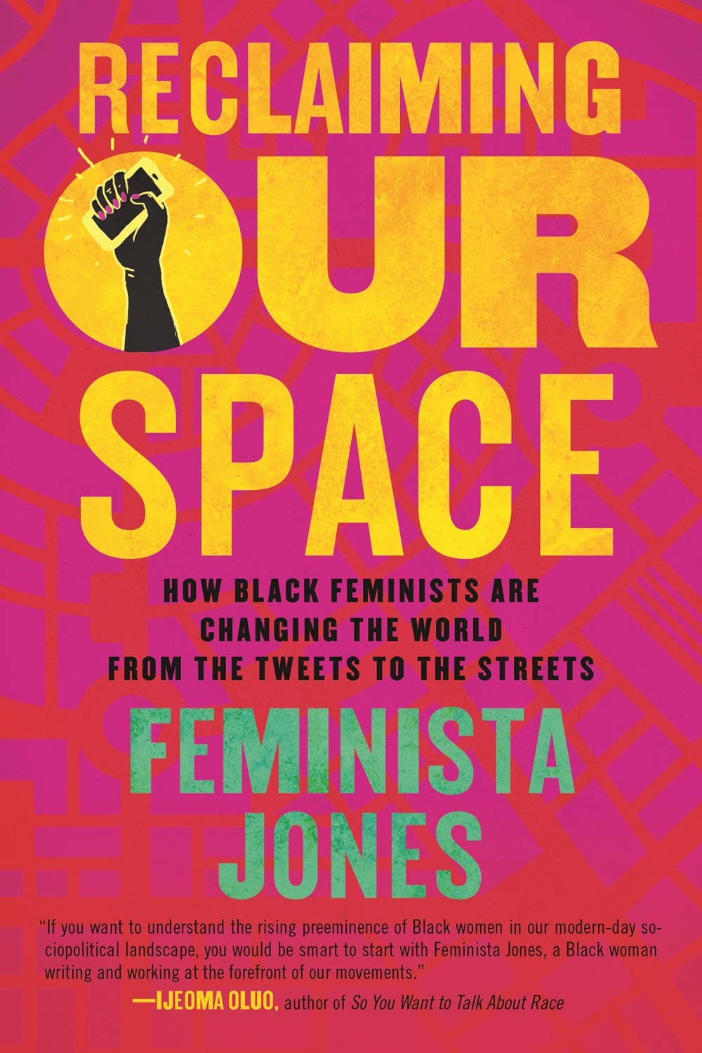 Reclaiming Our Space: How Black Feminists Change the World