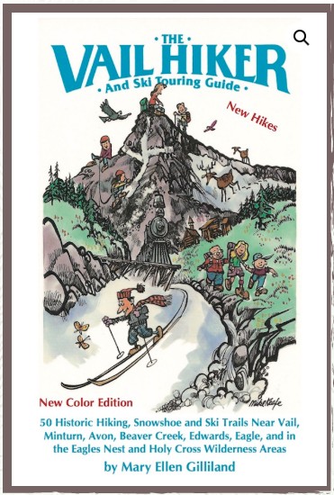 The Vail Hiker and Ski Touring Guide