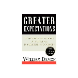 Greater Expectations - by William Damon (Paperback)