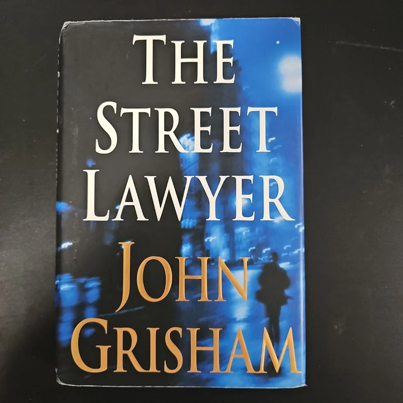 The Street Lawyer by John Grisham, Michael Beck