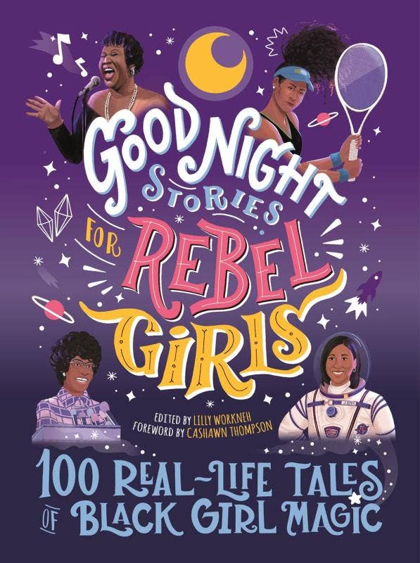Good Night Stories for Rebel Girls: Black Girl Magic