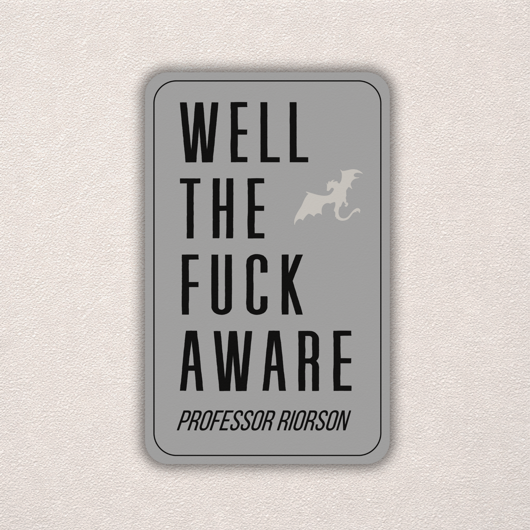 Well the Fuck Aware | Fourth Wing Sticker