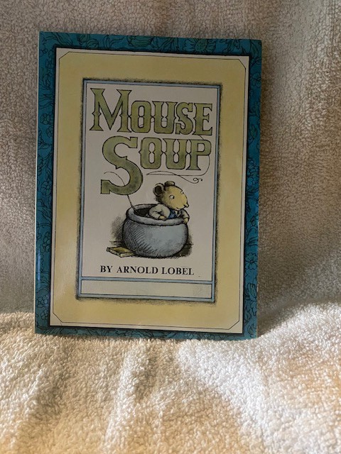 Mouse Soup (An I Can Read Book)/Arnold Lobel