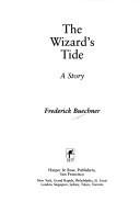Cover of The Wizard's Tide: A Story