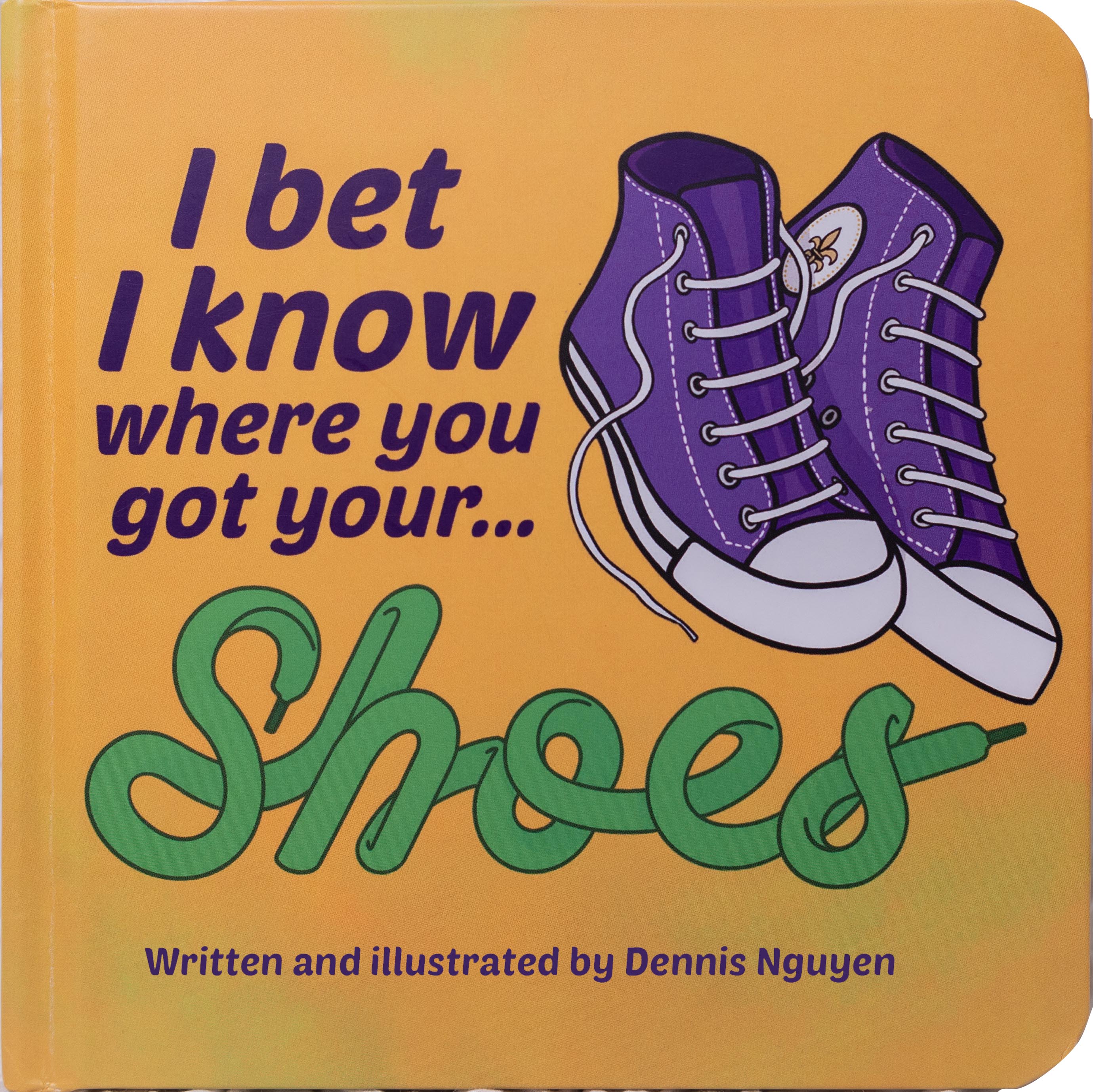 I Bet I Know Where You Got Your Shoes