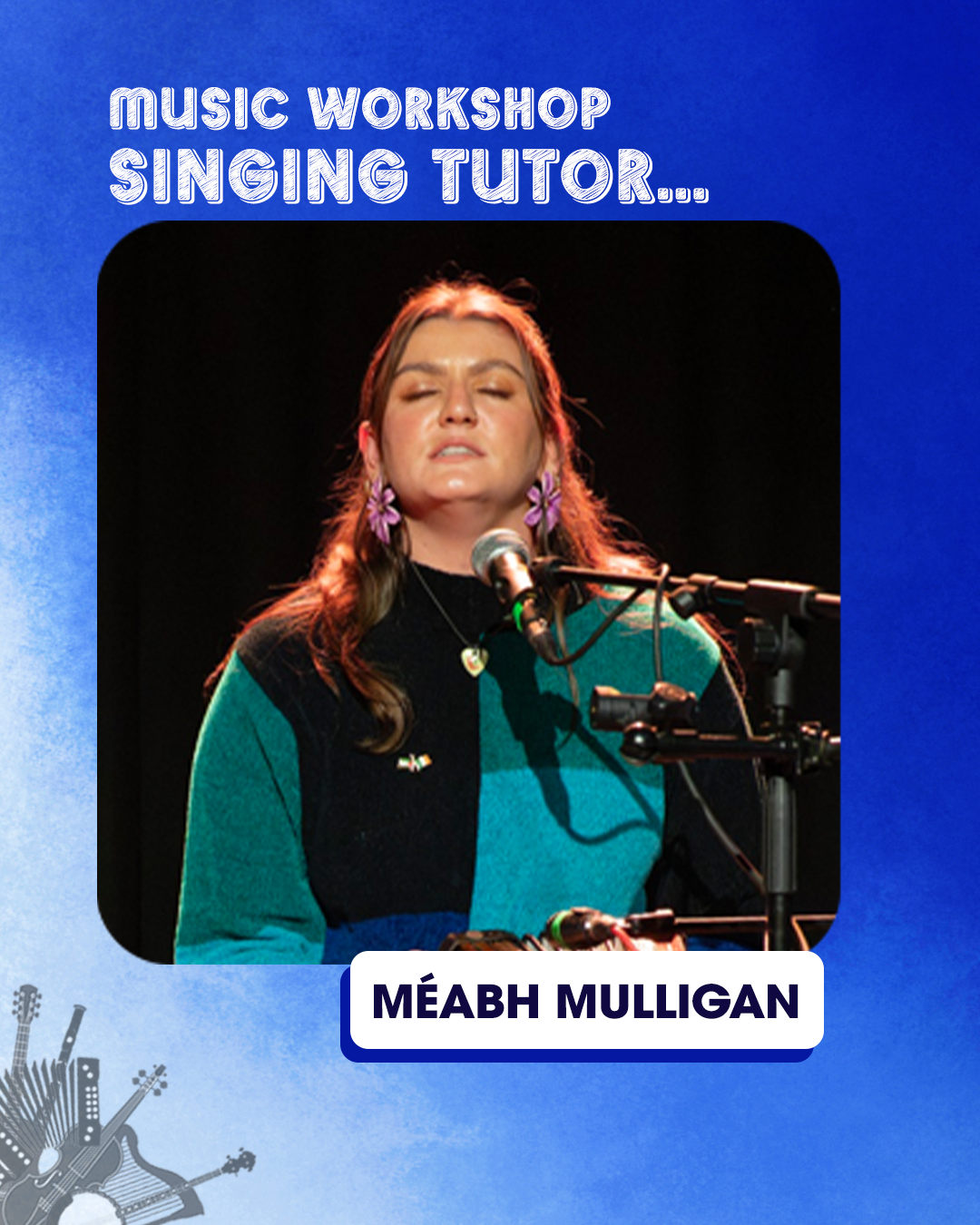 Méabh Mulligan - Singing