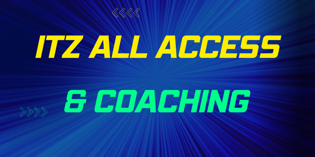 ITZ All Access Membership & Coaching
