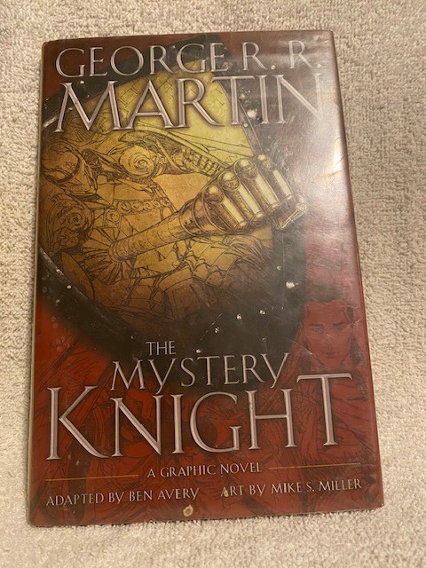 George R. R. Martin/The Mystery Knight: A Graphic Novel (A Song of Ice and Fire Graphic Novels)