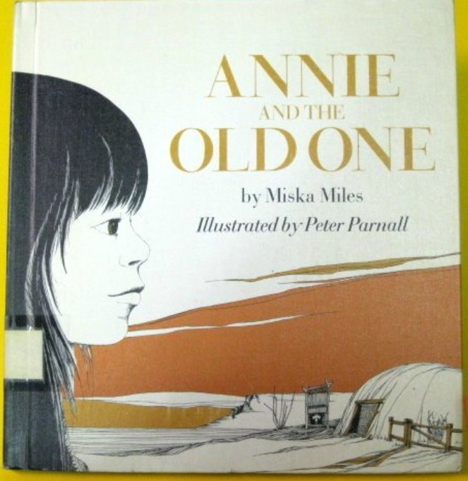 Annie and the Old One (Hardcover) (Newbery Honor Book)/Miska Miles - Peter Parnall