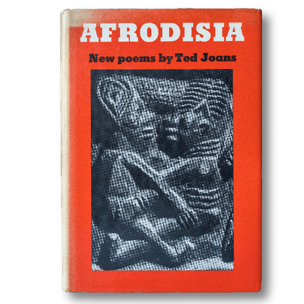 Joans, Ted -- Afrodisia [Book]