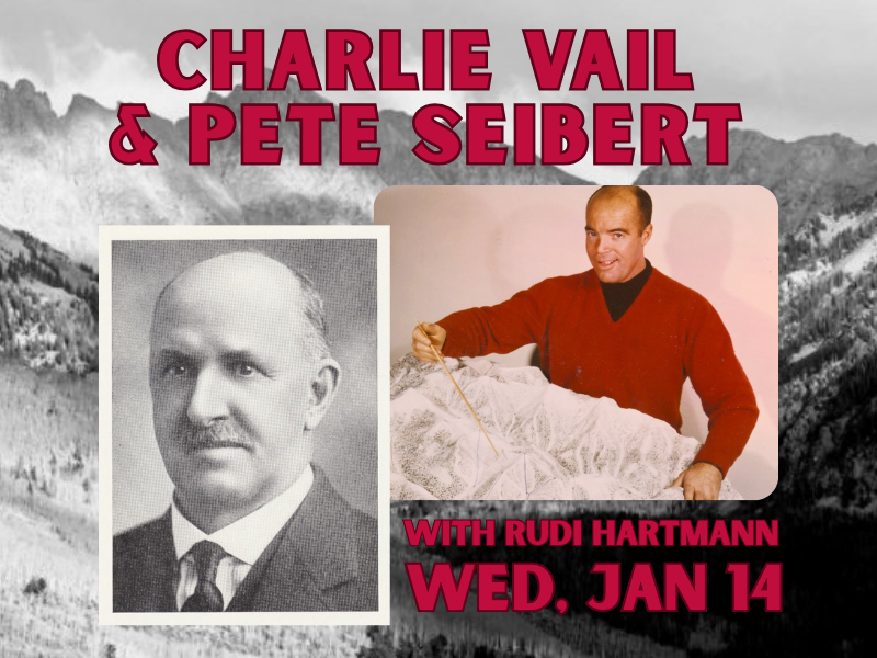 TTL-Jan 14: Charlie Vail & Pete Seibert