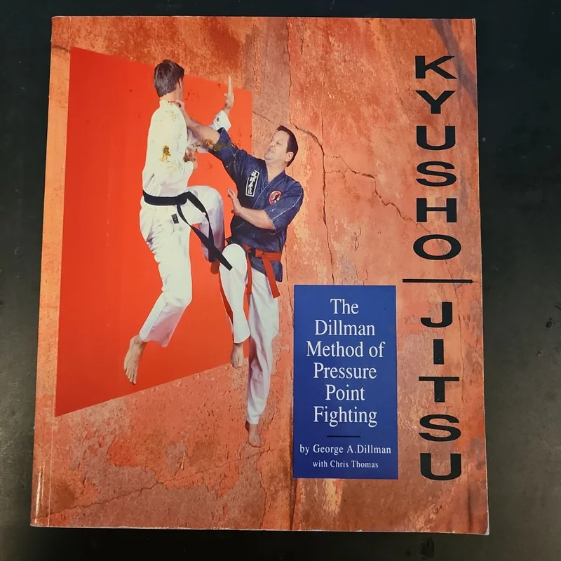 Kyusho Jitsu by George Dillman, Chris Thomas