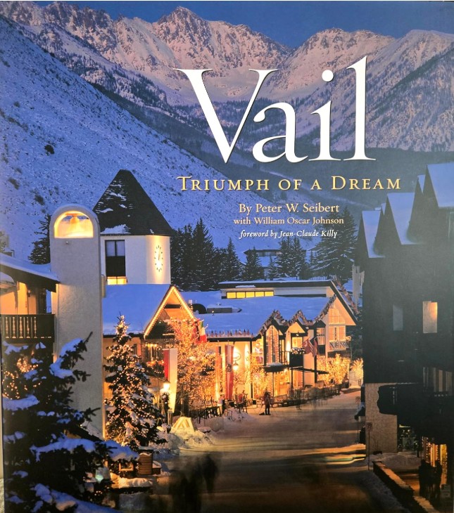 Vail: Triumph of a Dream - Paperback