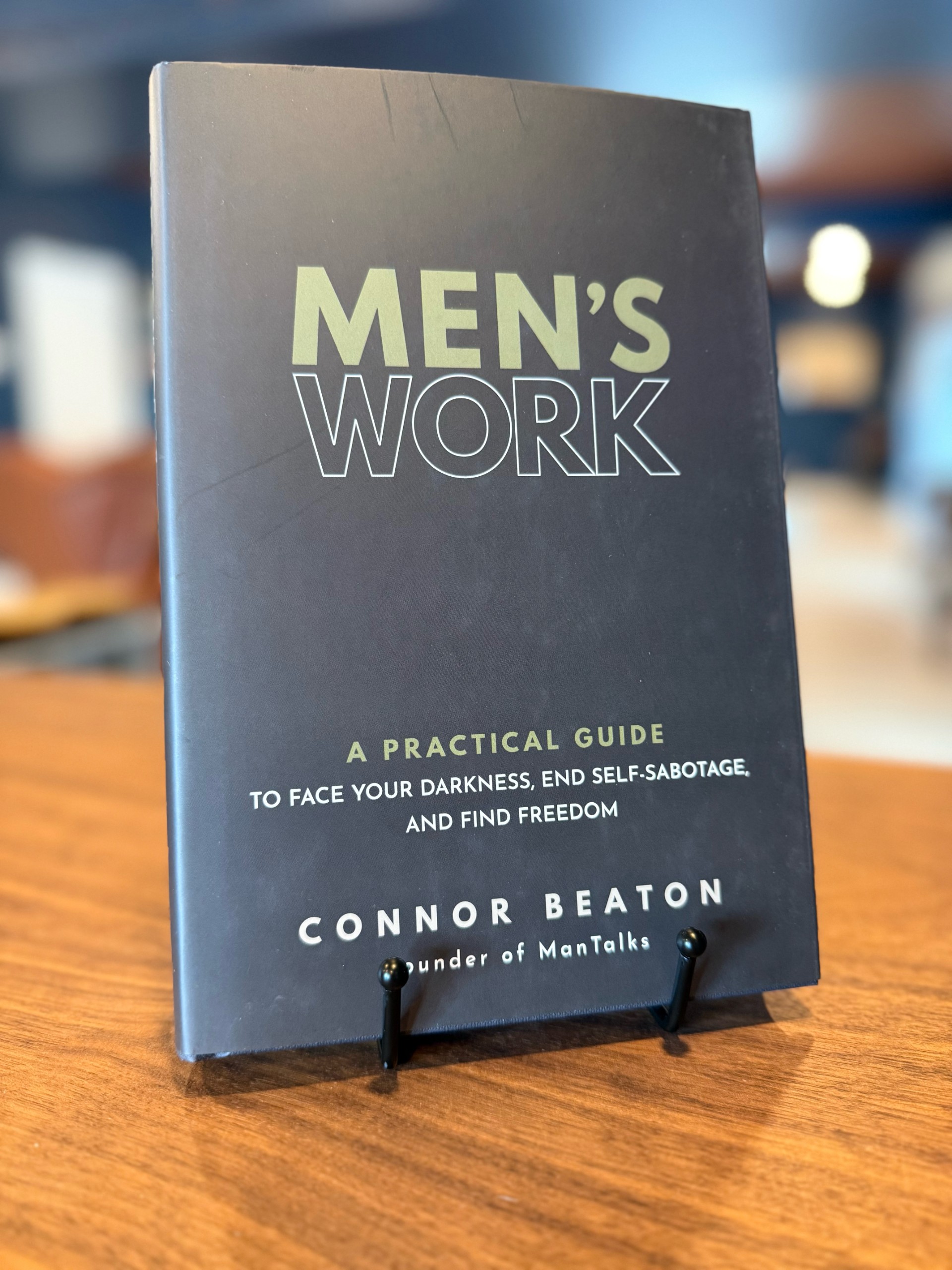 Men's Work: Guide To End Self-Sabotage & Find Freedom #2