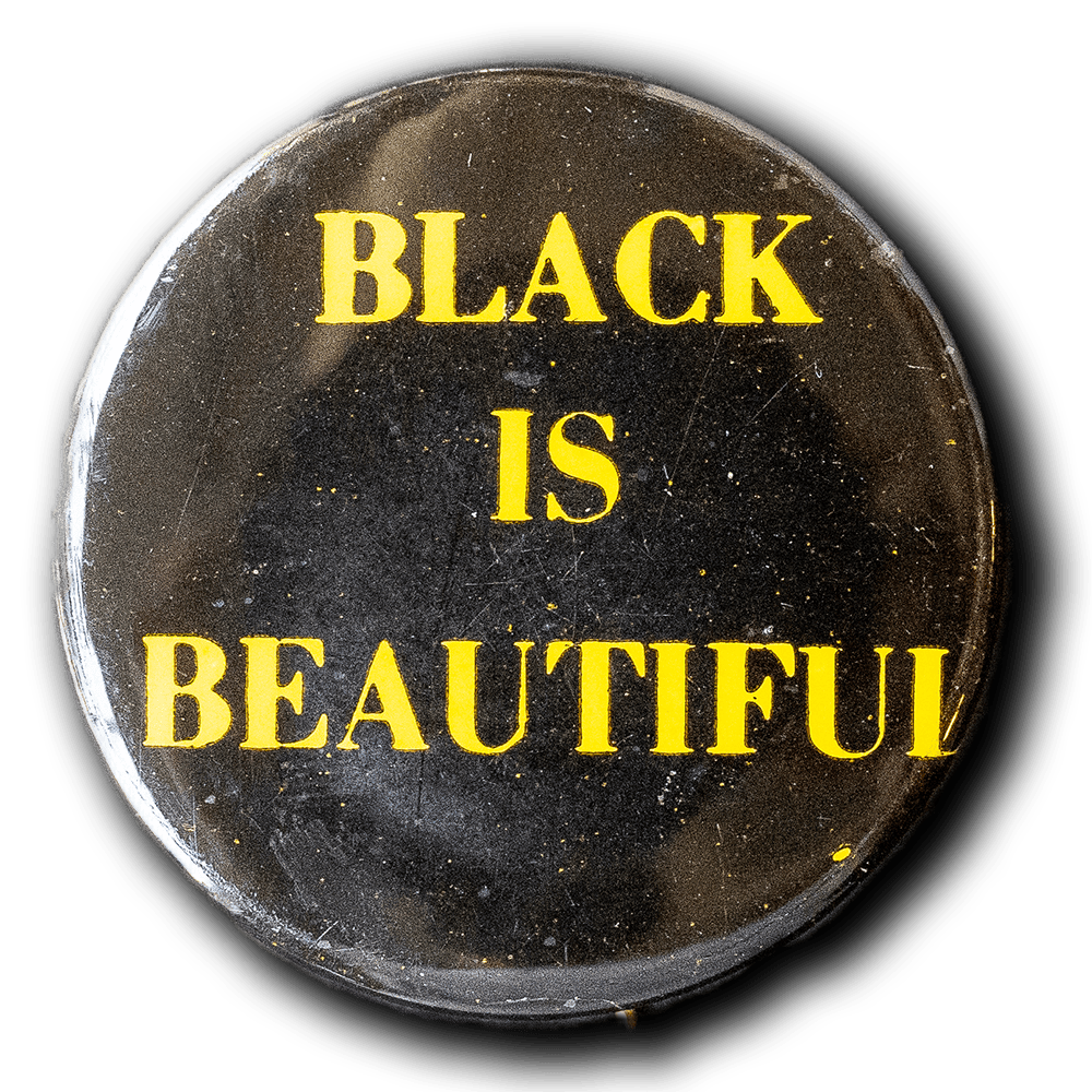 Black is Beautiful -- Vintage [Pinback]