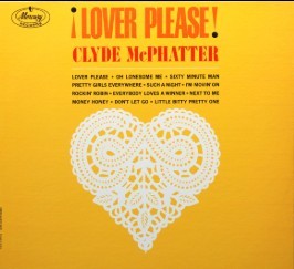 Clyde Mcphatter/Lover Please